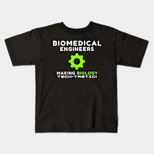 BME: Making biology tech-tastic! BME Kids T-Shirt